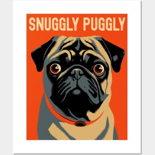 Snuggly Puggly - Cute Pug Shirt Gift Posters and Art